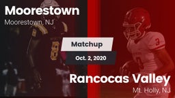 Matchup: Moorestown High vs. Rancocas Valley  2020