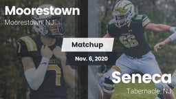 Matchup: Moorestown High vs. Seneca  2020