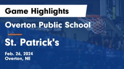 Overton Public School vs St. Patrick's  Game Highlights - Feb. 26, 2024