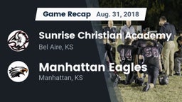 Recap: Sunrise Christian Academy vs. Manhattan Eagles  2018