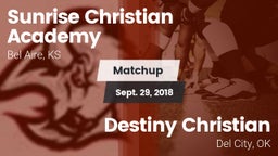 Matchup: Sunrise Christian vs. Destiny Christian  2018