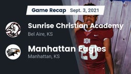 Recap: Sunrise Christian Academy vs. Manhattan Eagles  2021