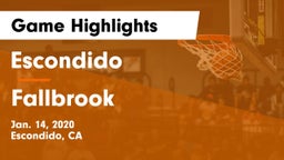 Escondido  vs Fallbrook  Game Highlights - Jan. 14, 2020