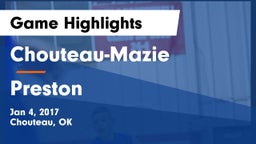 Chouteau-Mazie  vs Preston  Game Highlights - Jan 4, 2017