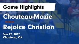 Chouteau-Mazie  vs Rejoice Christian  Game Highlights - Jan 22, 2017