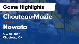 Chouteau-Mazie  vs Nowata Game Highlights - Jan 28, 2017