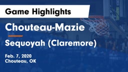 Chouteau-Mazie  vs Sequoyah (Claremore)  Game Highlights - Feb. 7, 2020