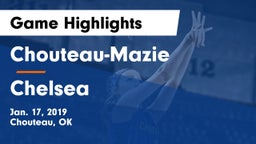 Chouteau-Mazie  vs Chelsea  Game Highlights - Jan. 17, 2019