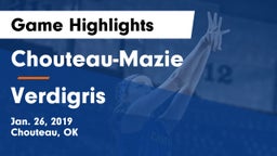 Chouteau-Mazie  vs Verdigris  Game Highlights - Jan. 26, 2019