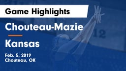 Chouteau-Mazie  vs Kansas  Game Highlights - Feb. 5, 2019