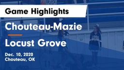 Chouteau-Mazie  vs Locust Grove  Game Highlights - Dec. 10, 2020