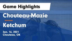 Chouteau-Mazie  vs Ketchum  Game Highlights - Jan. 16, 2021
