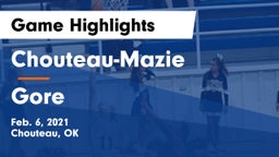 Chouteau-Mazie  vs Gore  Game Highlights - Feb. 6, 2021