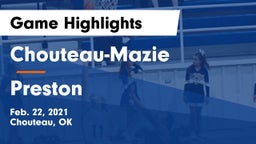 Chouteau-Mazie  vs Preston  Game Highlights - Feb. 22, 2021