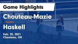 Chouteau-Mazie  vs Haskell  Game Highlights - Feb. 25, 2021