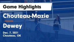 Chouteau-Mazie  vs Dewey  Game Highlights - Dec. 7, 2021