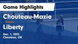 Chouteau-Mazie  vs Liberty  Game Highlights - Dec. 1, 2023