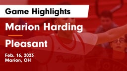 Marion Harding  vs Pleasant  Game Highlights - Feb. 16, 2023