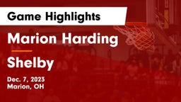 Marion Harding  vs Shelby  Game Highlights - Dec. 7, 2023