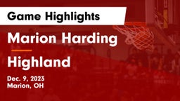 Marion Harding  vs Highland  Game Highlights - Dec. 9, 2023