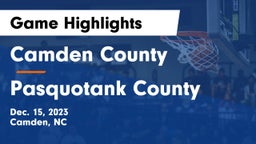 Camden County  vs Pasquotank County  Game Highlights - Dec. 15, 2023