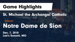 St. Michael the Archangel Catholic  vs Notre Dame de Sion  Game Highlights - Dec. 7, 2018