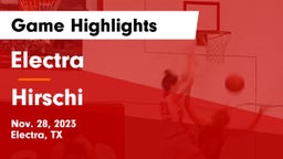 Electra  vs Hirschi  Game Highlights - Nov. 28, 2023