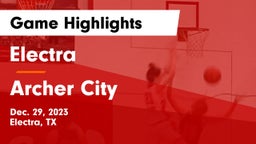 Electra  vs Archer City Game Highlights - Dec. 29, 2023