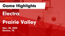 Electra  vs Prairie Valley Game Highlights - Dec. 28, 2023