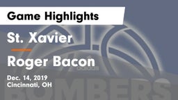 St. Xavier  vs Roger Bacon  Game Highlights - Dec. 14, 2019