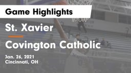 St. Xavier  vs Covington Catholic  Game Highlights - Jan. 26, 2021