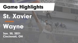 St. Xavier  vs Wayne  Game Highlights - Jan. 30, 2021