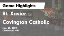 St. Xavier  vs Covington Catholic  Game Highlights - Jan. 25, 2022