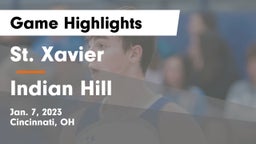 St. Xavier  vs Indian Hill  Game Highlights - Jan. 7, 2023