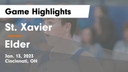 St. Xavier  vs Elder  Game Highlights - Jan. 13, 2023
