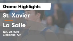 St. Xavier  vs La Salle  Game Highlights - Jan. 20, 2023