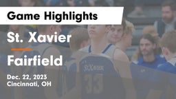 St. Xavier  vs Fairfield  Game Highlights - Dec. 22, 2023
