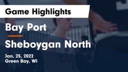 Bay Port  vs Sheboygan North  Game Highlights - Jan. 25, 2022