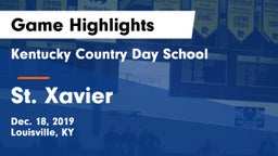 Kentucky Country Day School vs St. Xavier  Game Highlights - Dec. 18, 2019