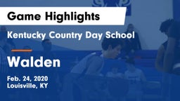 Kentucky Country Day School vs Walden Game Highlights - Feb. 24, 2020
