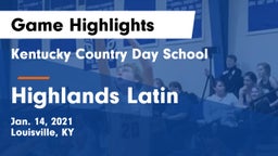 Kentucky Country Day School vs Highlands Latin Game Highlights - Jan. 14, 2021