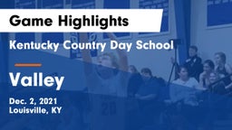 Kentucky Country Day School vs Valley  Game Highlights - Dec. 2, 2021