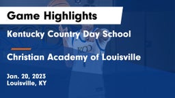 Kentucky Country Day School vs Christian Academy of Louisville Game Highlights - Jan. 20, 2023