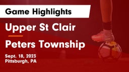 Upper St Clair vs Peters Township  Game Highlights - Sept. 18, 2023