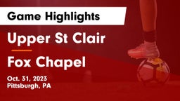 Upper St Clair vs Fox Chapel  Game Highlights - Oct. 31, 2023