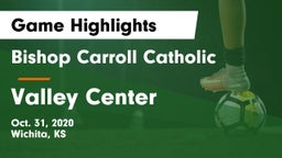 Bishop Carroll Catholic  vs Valley Center Game Highlights - Oct. 31, 2020