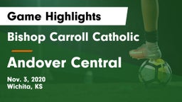Bishop Carroll Catholic  vs Andover Central  Game Highlights - Nov. 3, 2020