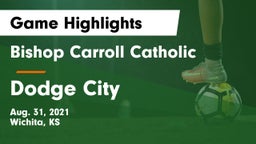 Bishop Carroll Catholic  vs Dodge City  Game Highlights - Aug. 31, 2021