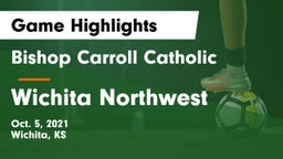 Bishop Carroll Catholic  vs Wichita Northwest  Game Highlights - Oct. 5, 2021