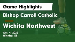 Bishop Carroll Catholic  vs Wichita Northwest  Game Highlights - Oct. 4, 2022